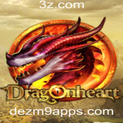 DragonHeart: Descubra o Fascinante Mundo deste Jogo com Dezm9 App