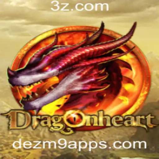 DragonHeart: Descubra o Fascinante Mundo deste Jogo com Dezm9 App